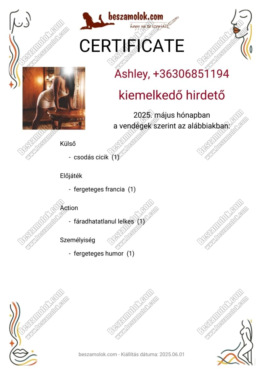 2. kép Ashley, +36 30 685 1194, szexpartner IX. kerület